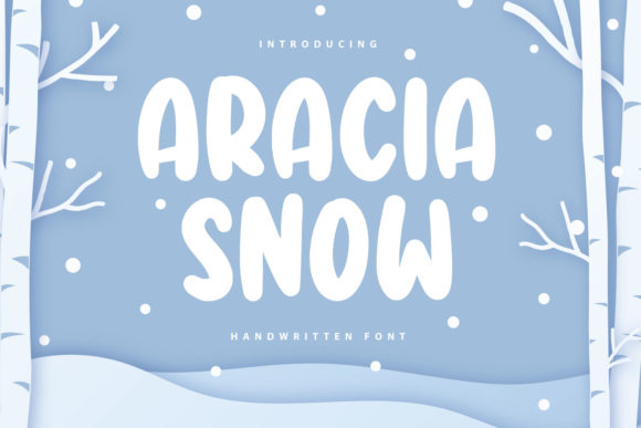 Aracia Snow: A Cute Display Font for Creative Projects