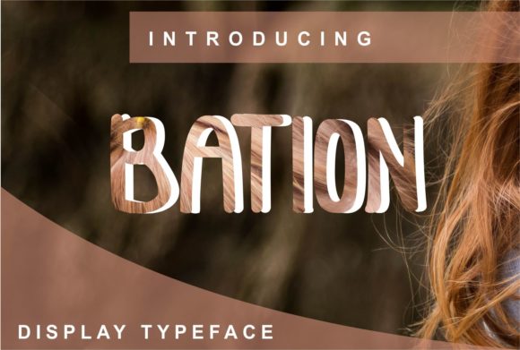 Bation: A Versatile Display Font