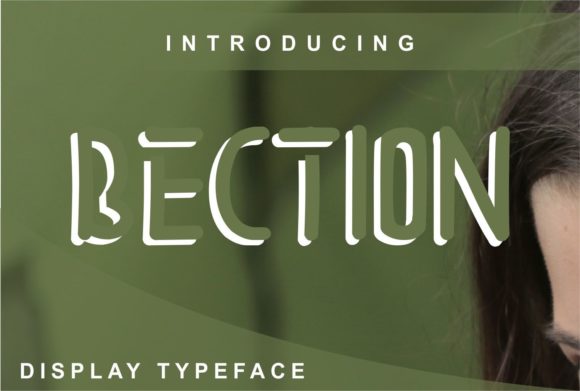 Bection: A Bold Display Font for Marketers