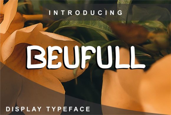 Beufull: A Creative Display Font
