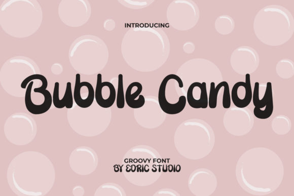 Bubble Candy Font: Trendy Typography for Digital Marketing
