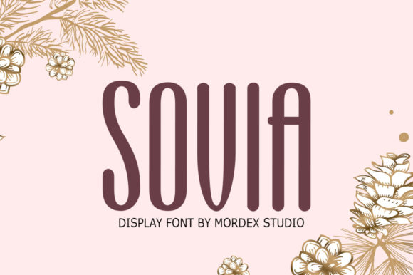 Sovia: A Handcrafted Display Font