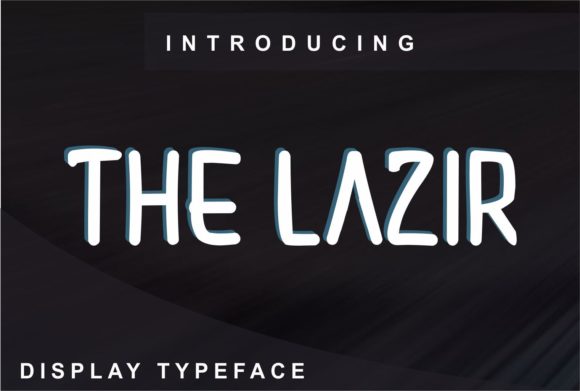 The Lazir: A Bold Choice for Designers